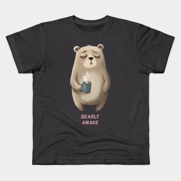 Bearly Bear Awake Kids T-Shirt by dramabite